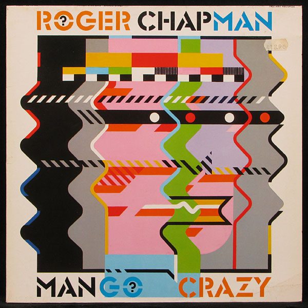 LP Roger Chapman — Mango Crazy фото