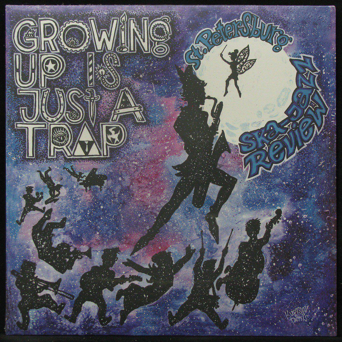 LP SPB Ska Jazz Review — Growing Up Is Just A Trap фото