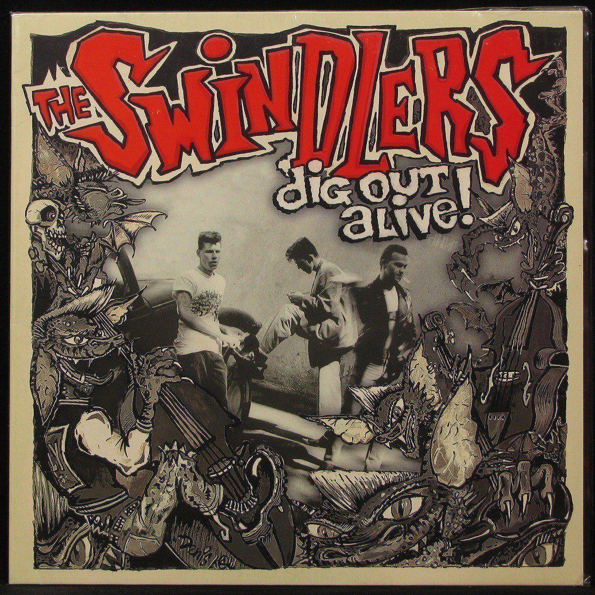 LP Swindlers — Dig Out Alive! фото