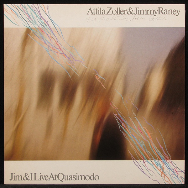 LP Attila Zoller / Jimmy Raney — Jim & I Live At Quasimodo фото