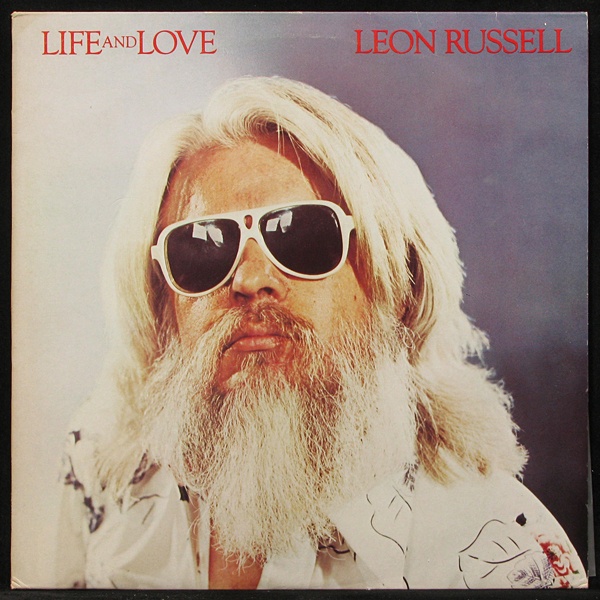 LP Leon Russell — Life And Love фото