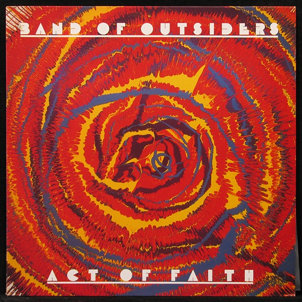 LP Band Of Outsiders — Act Of Faith фото