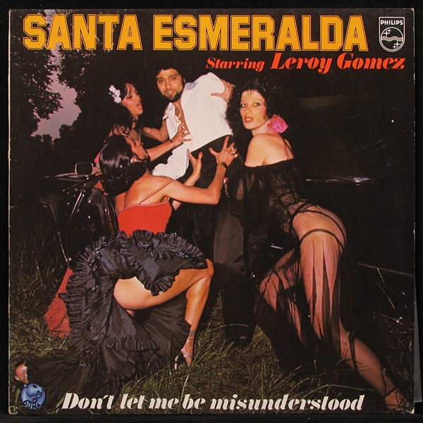 LP Santa Esmeralda — Don't Let Me Be Misunderstood фото