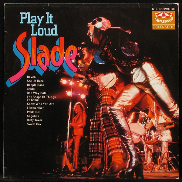 LP Slade — Play It Loud фото