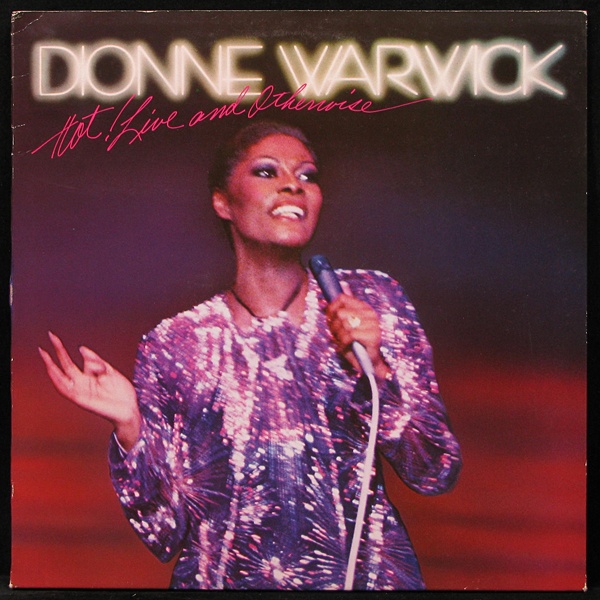 LP Dionne Warwick — Hot ! Live And Otherwise (2LP) фото