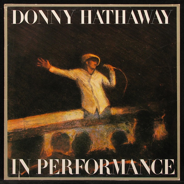 LP Donny Hathaway — In Performance фото
