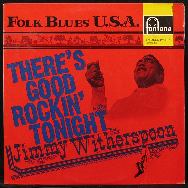 LP Jimmy Witherspoon — There's Good Rockin' Tonight (mono) фото