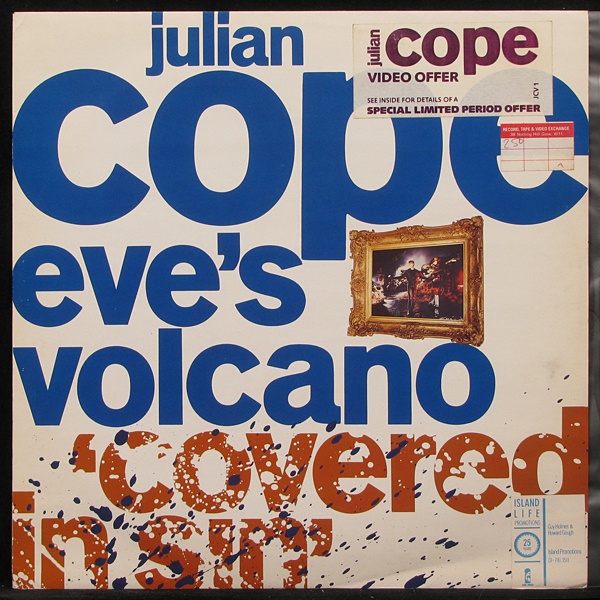 LP Julian Cope — Eve's Volcano (Covered In Sin) (maxi) фото