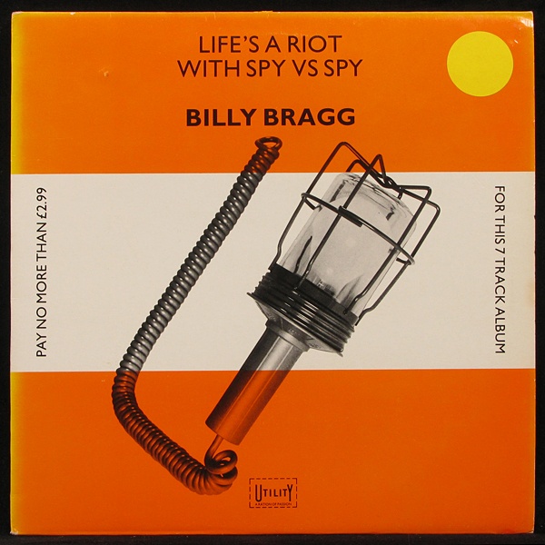 LP Billy Bragg — Life's A Riot With Spy Vs Spy фото