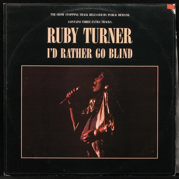 LP Ruby Turner — I'd Rather Go Blind (maxi) фото