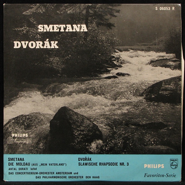 LP Antal Dorati — Die Moldau / Dvorak: Slawische Rhapsodie Nr. 3 фото
