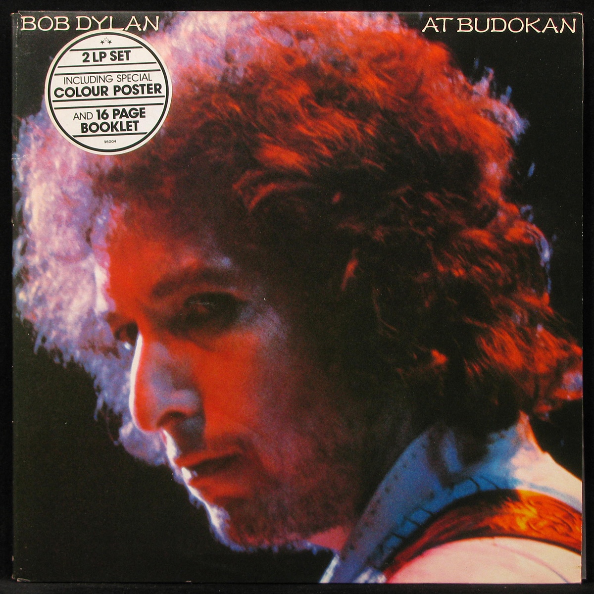 LP Bob Dylan — Bob Dylan At Budokan (2LP, + booklet, + big poster) фото