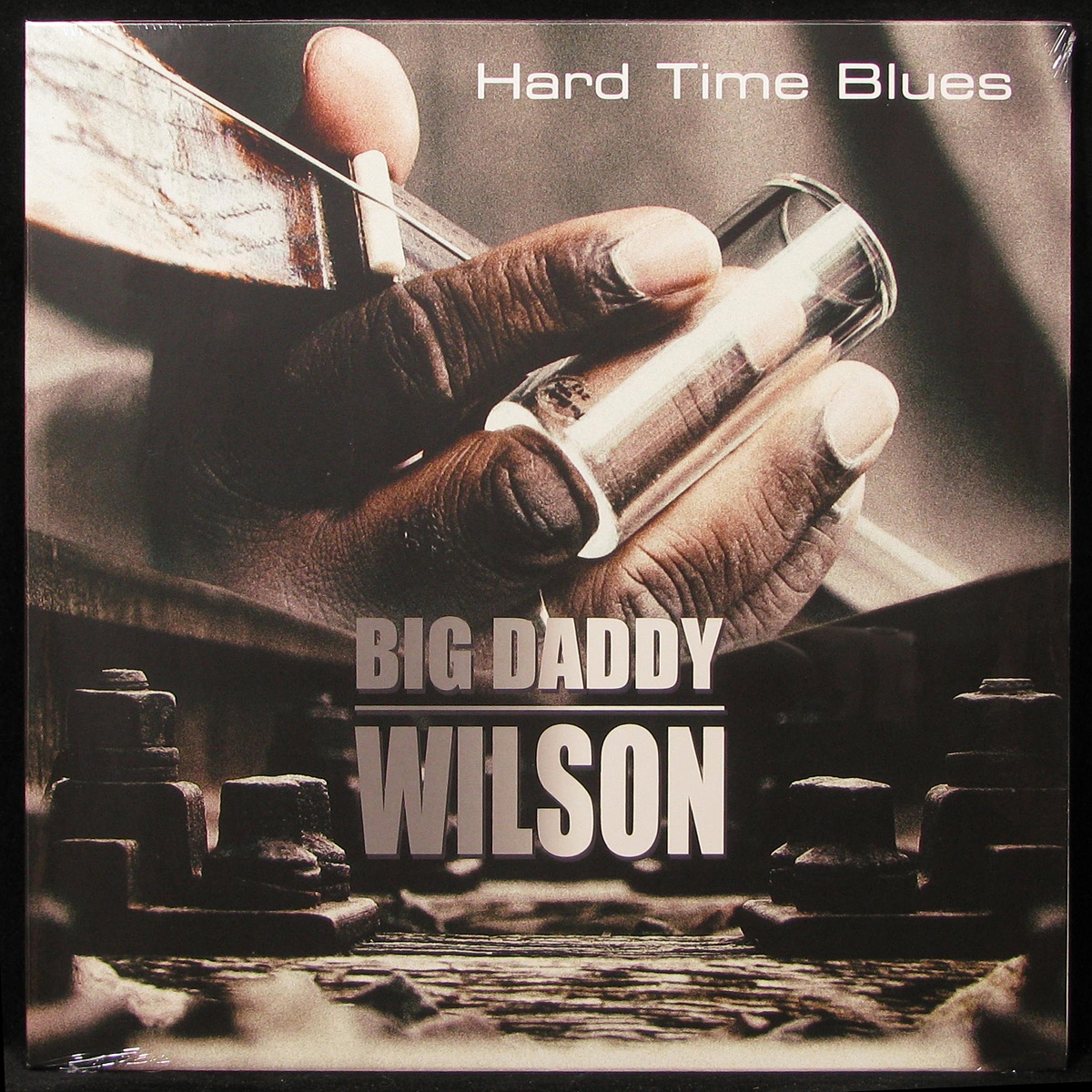 LP Big Daddy Wilson — Hard Time Blues фото