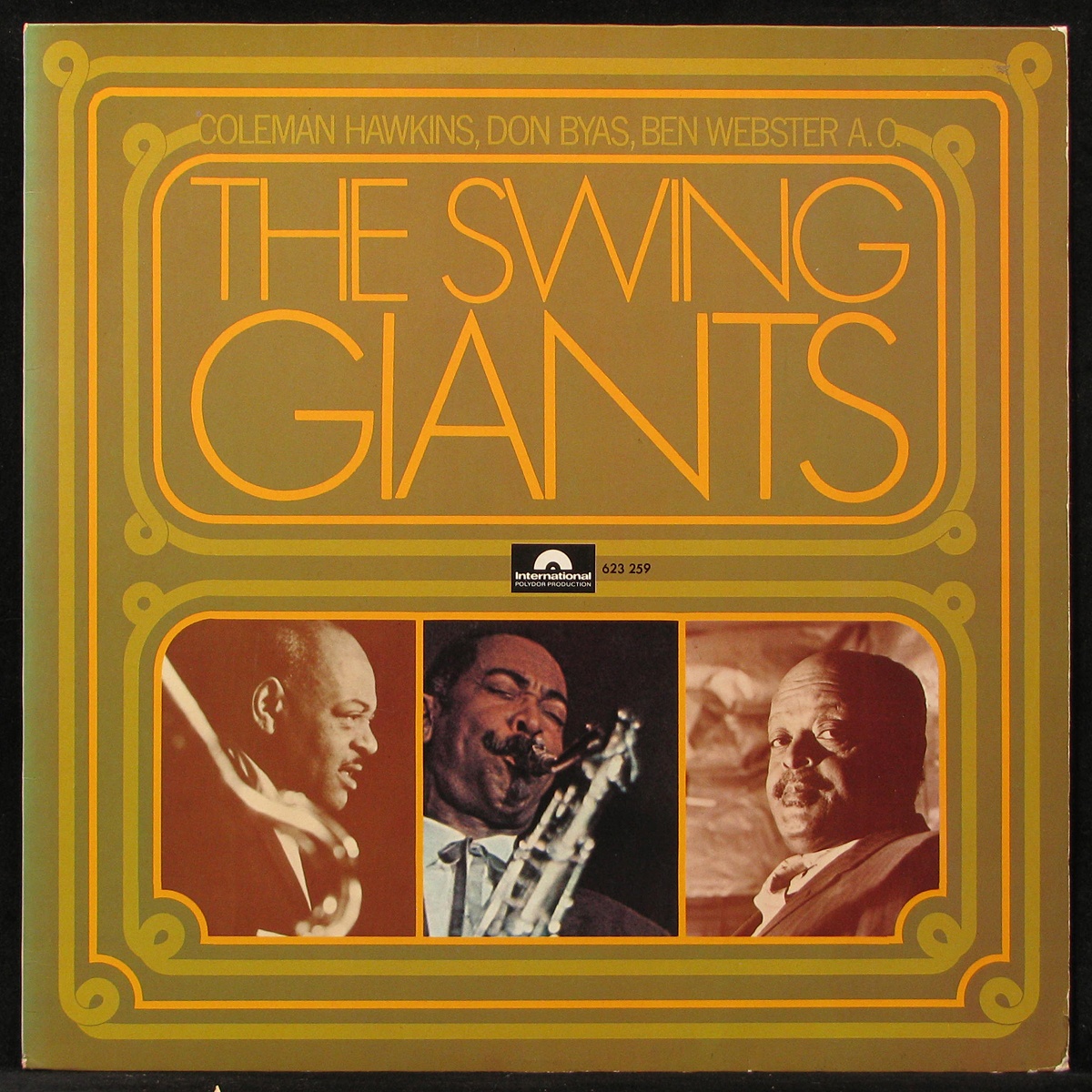LP Coleman Hawkins / Don Byas / Ben Webster — Swing Giants фото