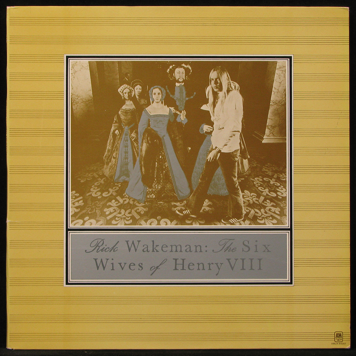 LP Rick Wakeman — Six Wives Of Henry VIII фото