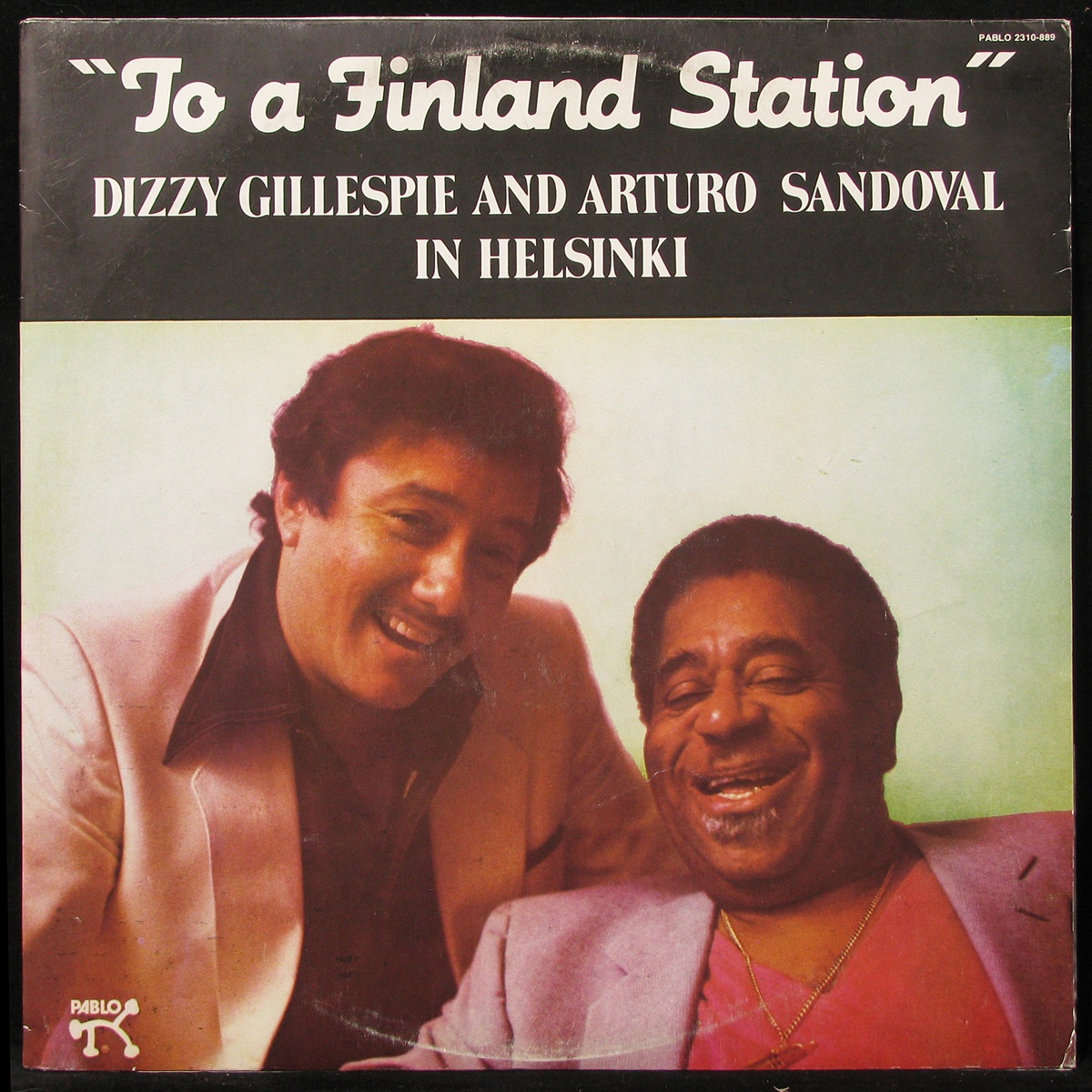 LP Dizzy Gillespie / Arturo Sandoval — To A Finland Station фото