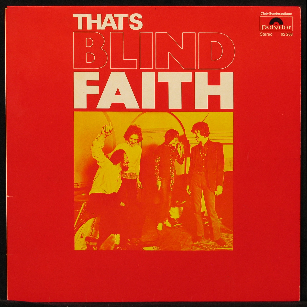 LP Blind Faith — That's Blind Faith (club edition) фото