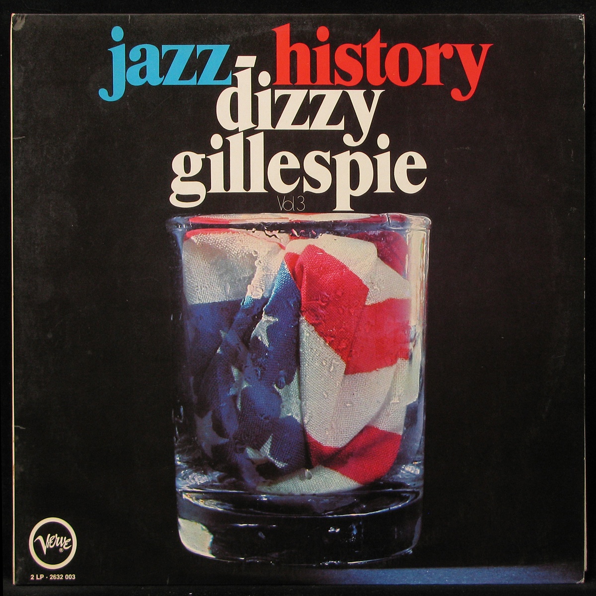 LP Dizzy Gillespie — Jazz-History Vol. 3 (2LP) фото