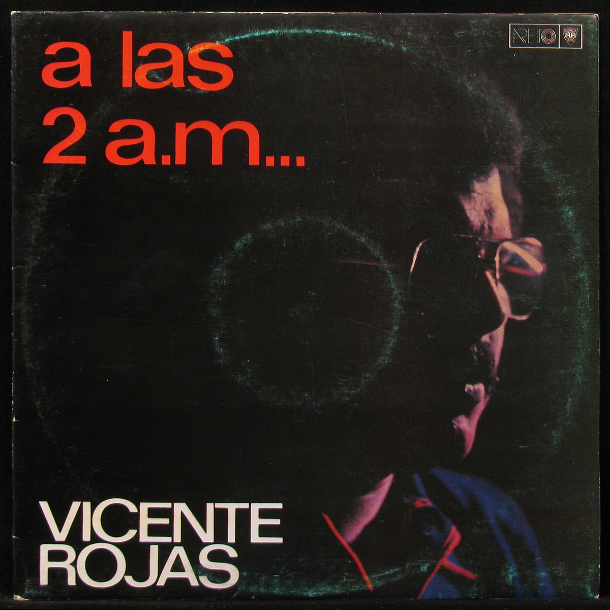 LP Vicente Rojas — A Las 2 A.M. фото