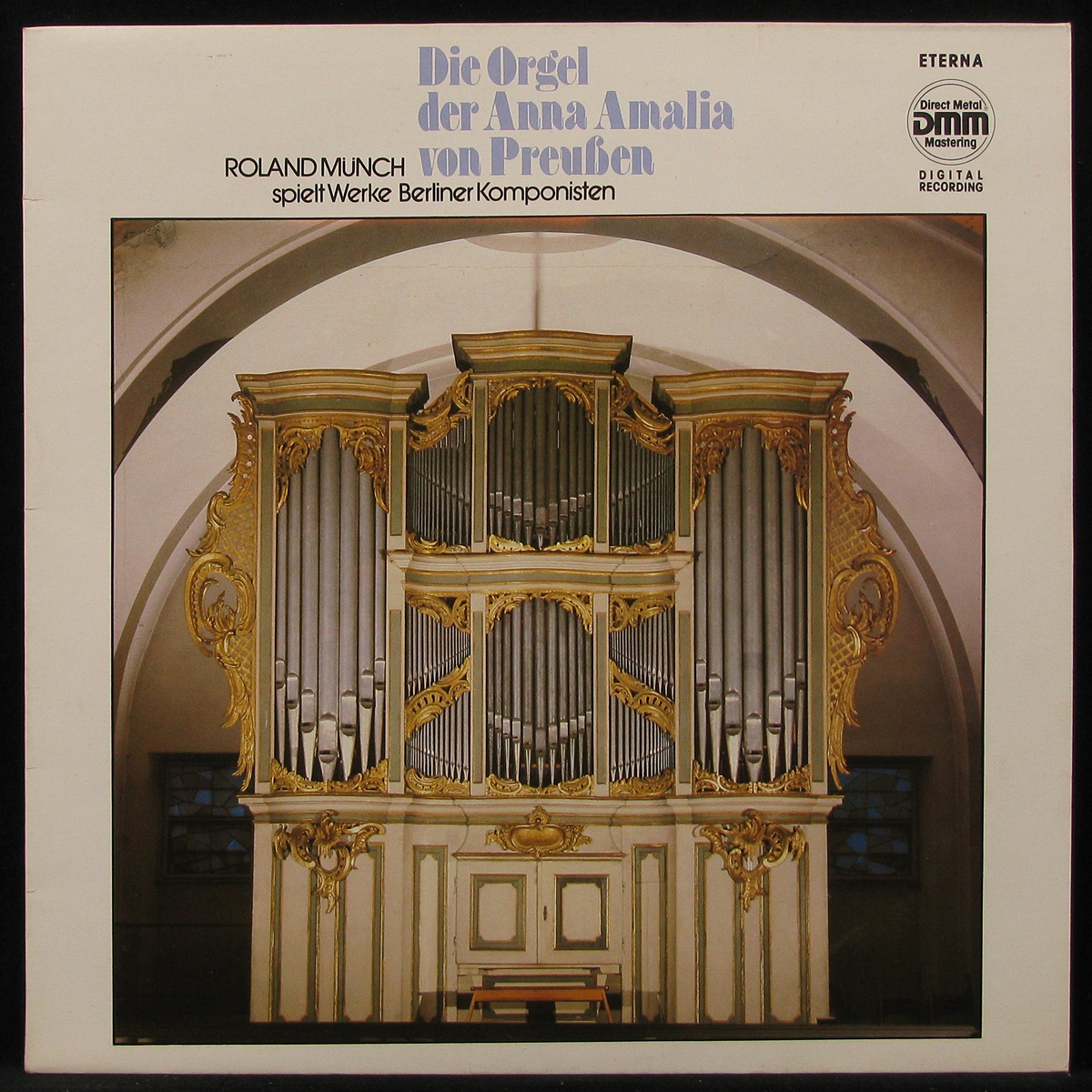 LP Roland Munch — Die Orgel Der Anna Amalia Von Preussen фото
