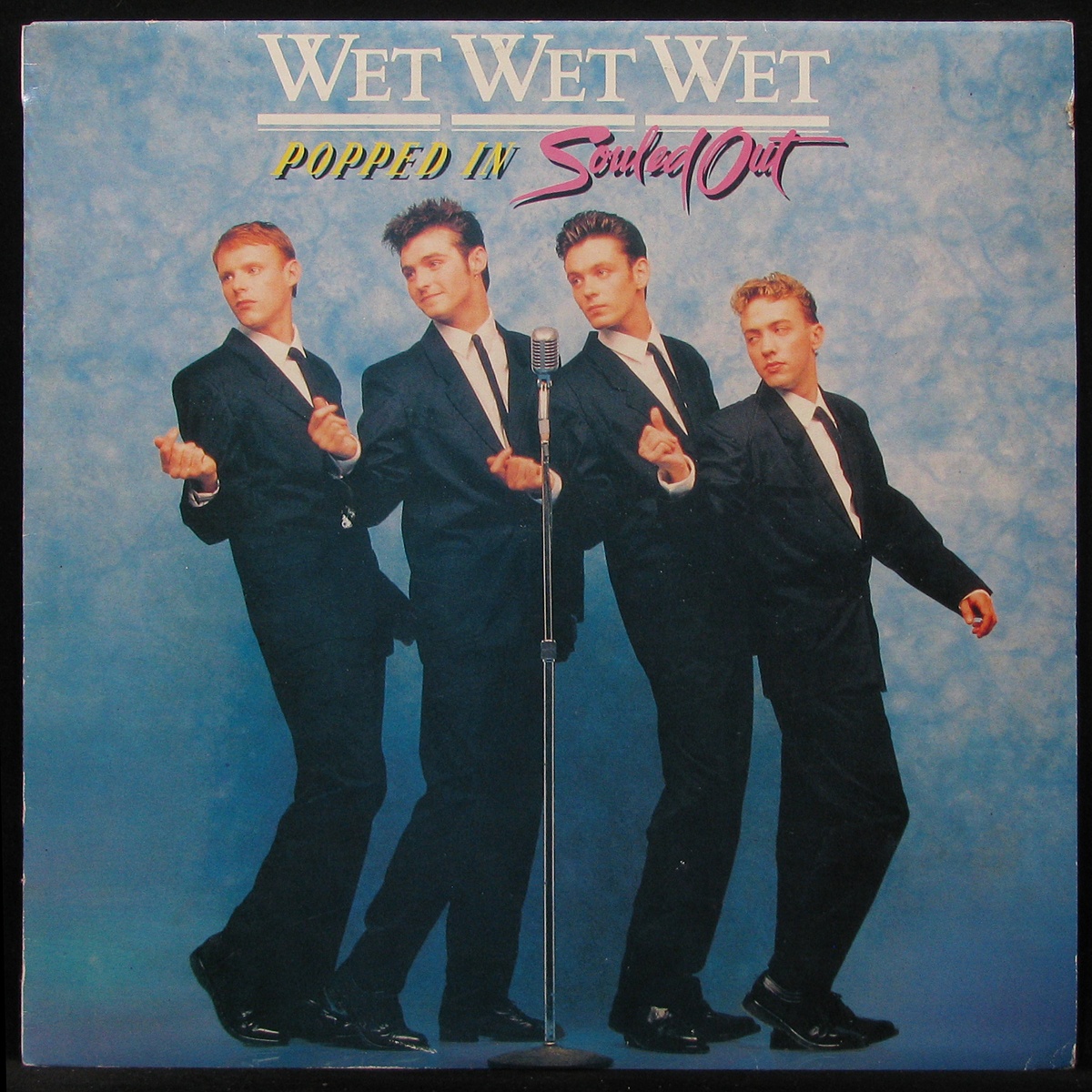 LP Wet Wet Wet — Popped In Souled Out фото