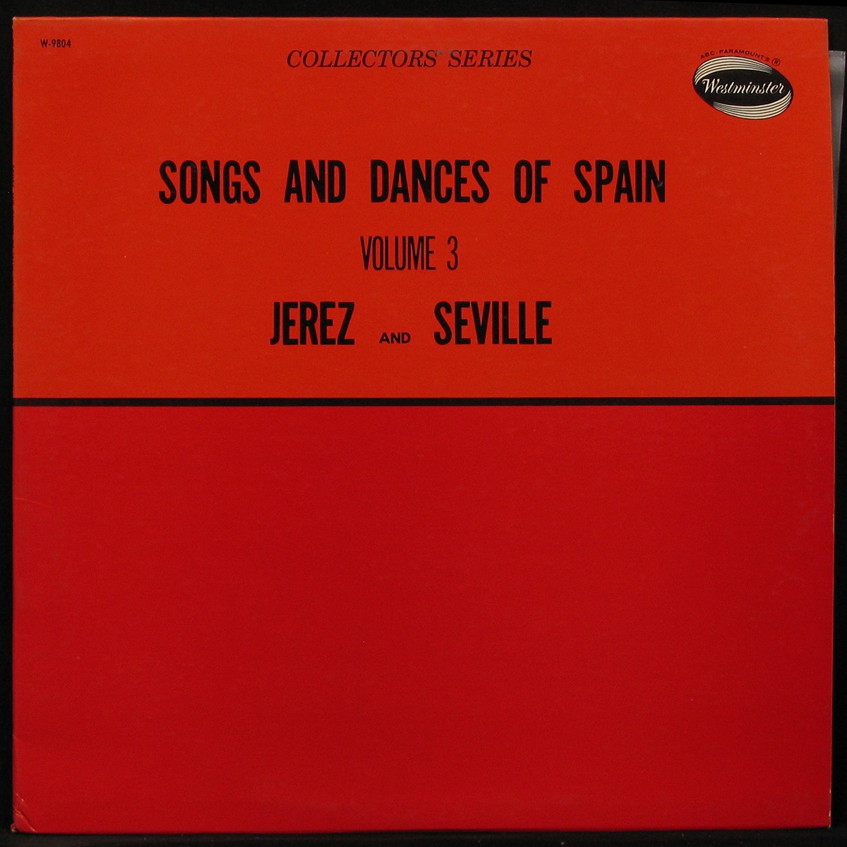 LP V/A — Songs And Dances Of Spain Volume 3: Jerez And Seville фото