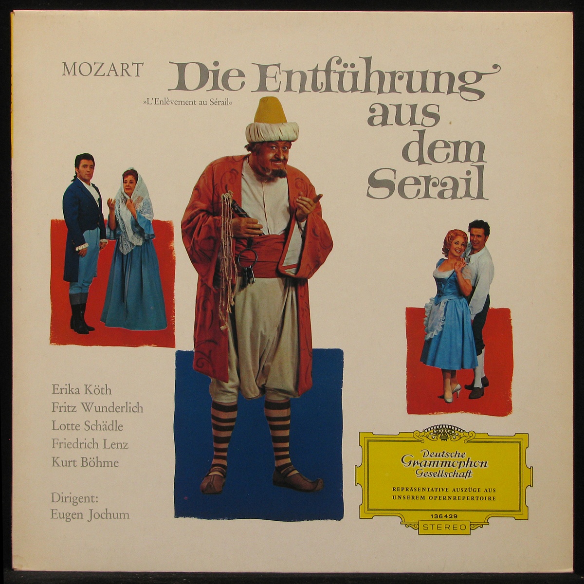 LP Erika Köth / Lotte Schädle / Fritz Wunderlich + V/A — Mozart: Die Entfuhrung Aus Dem Serail фото