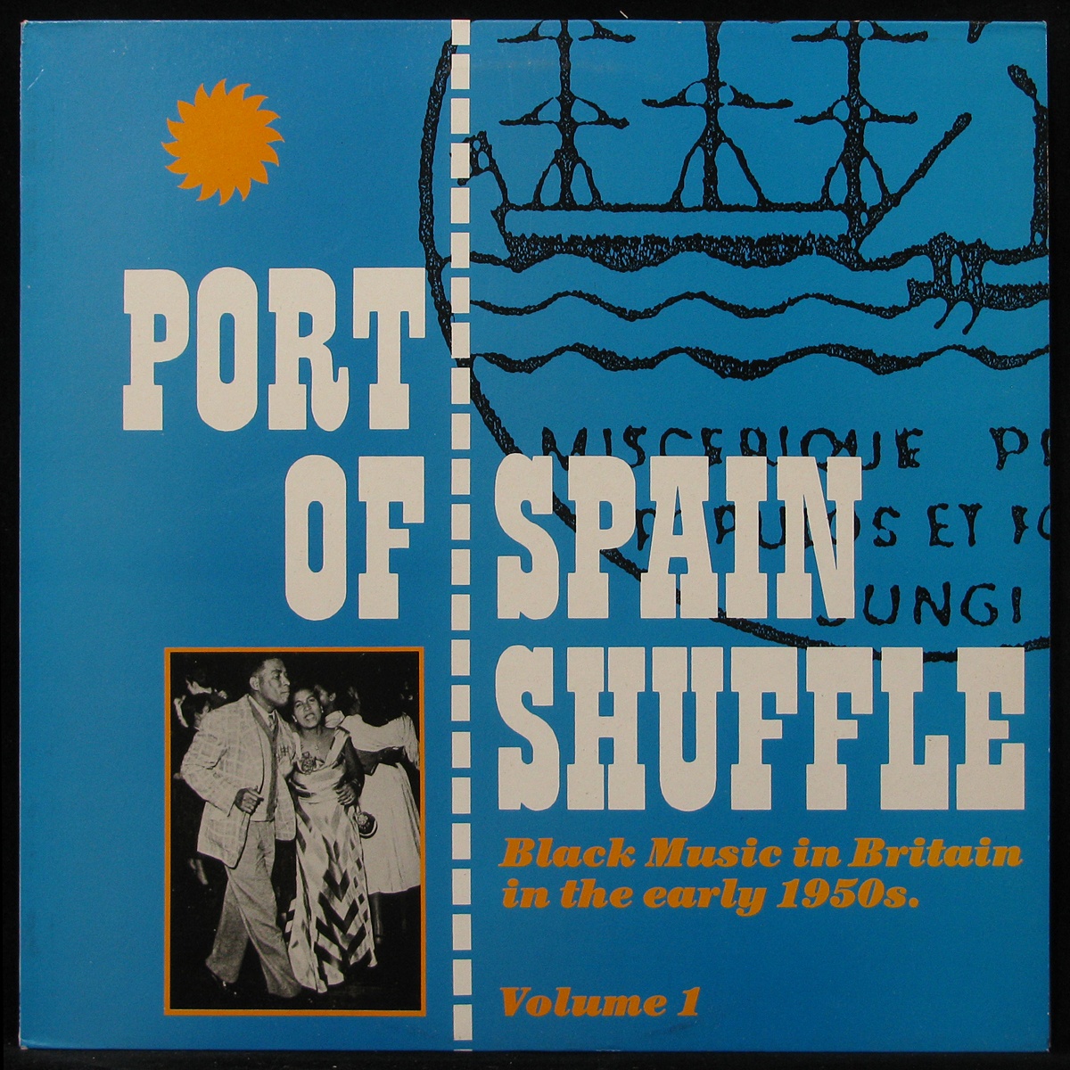 LP V/A — Port Of Spain Shuffle - Black Music In Britain In The Early 1950s Volume 1 фото