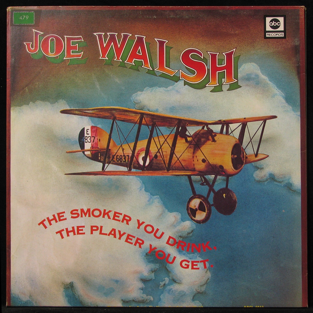 LP Joe Walsh — Smoker You Drink, The Player You Get фото