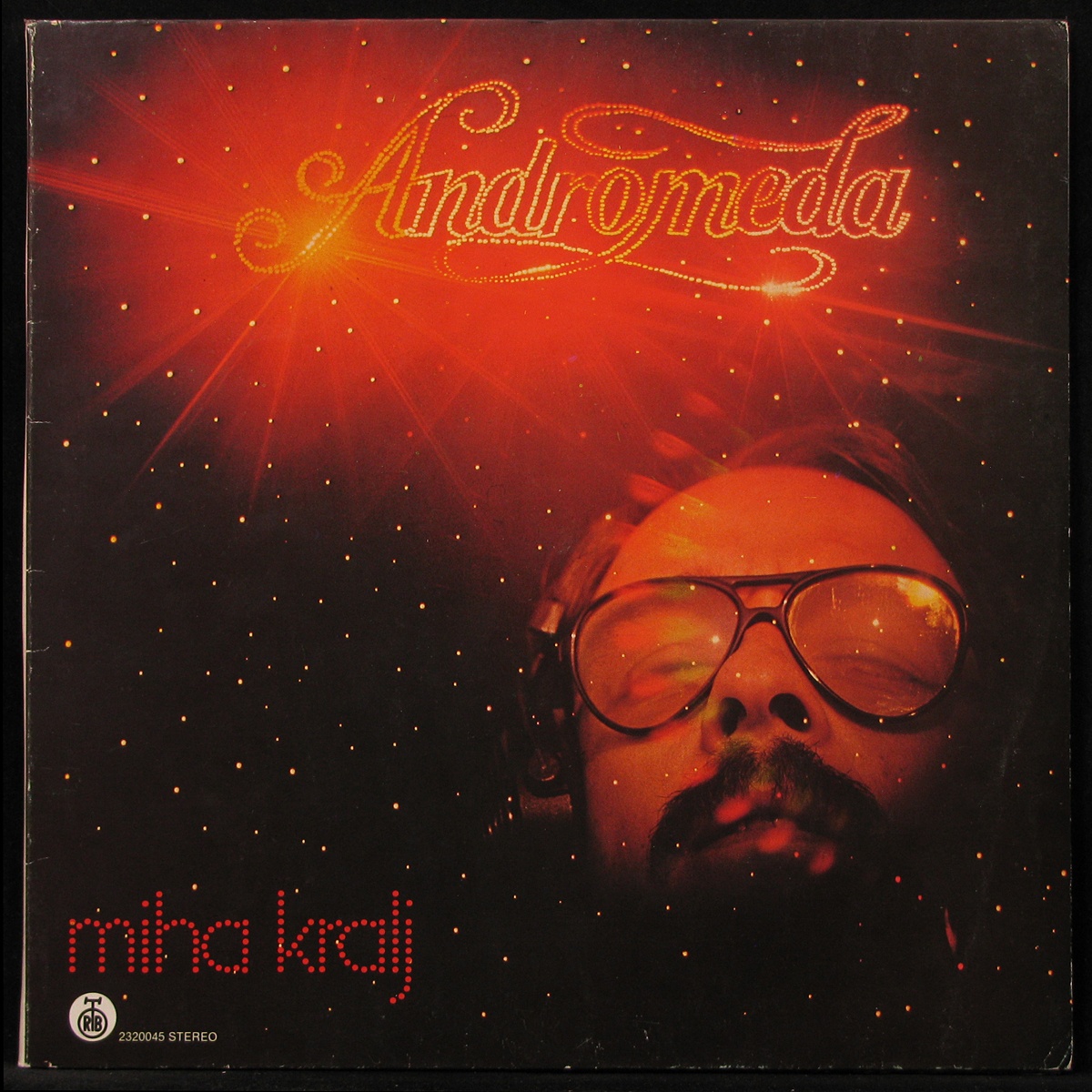 LP Miha Kralj — Andromeda фото
