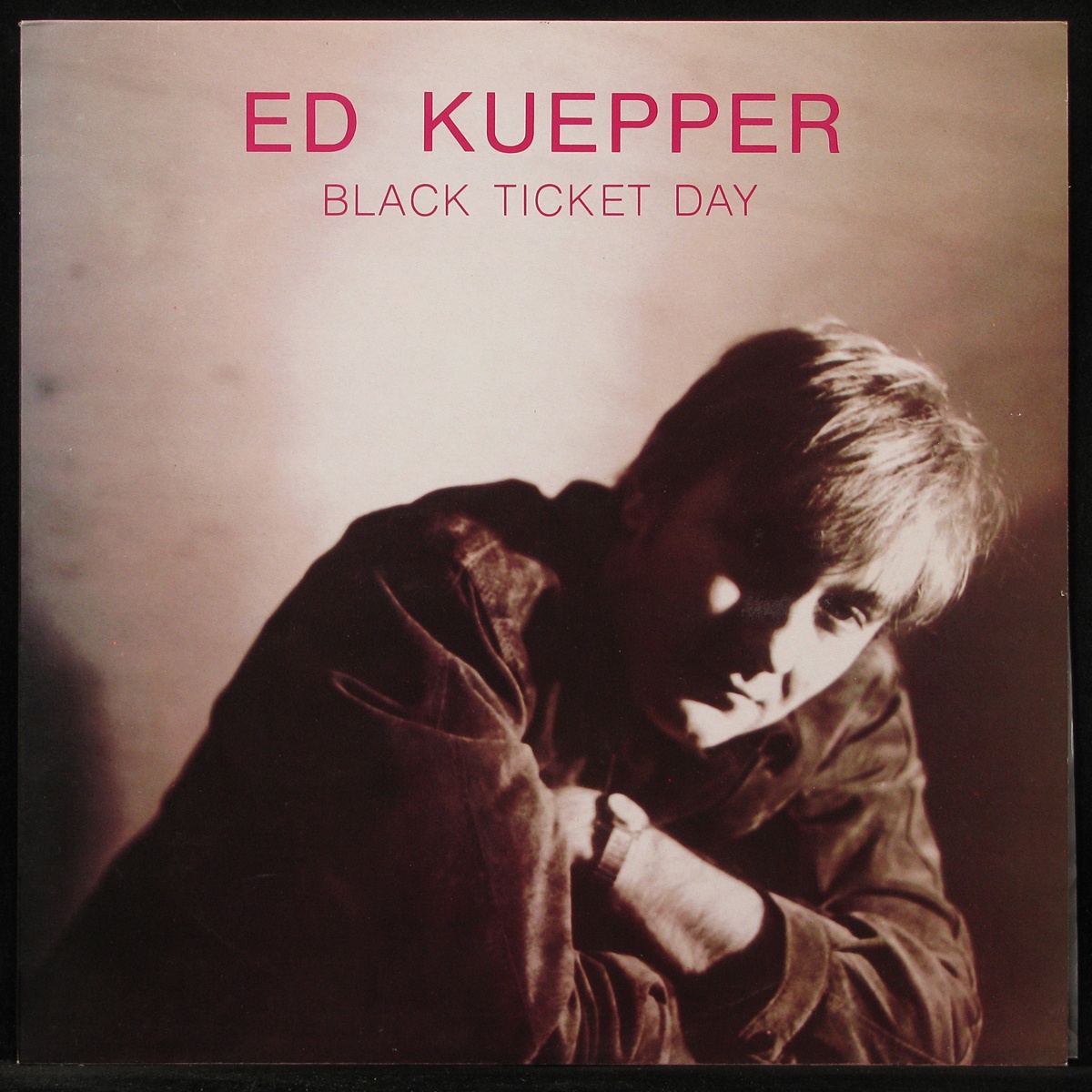 LP Ed Kuepper — Black Ticket Day фото