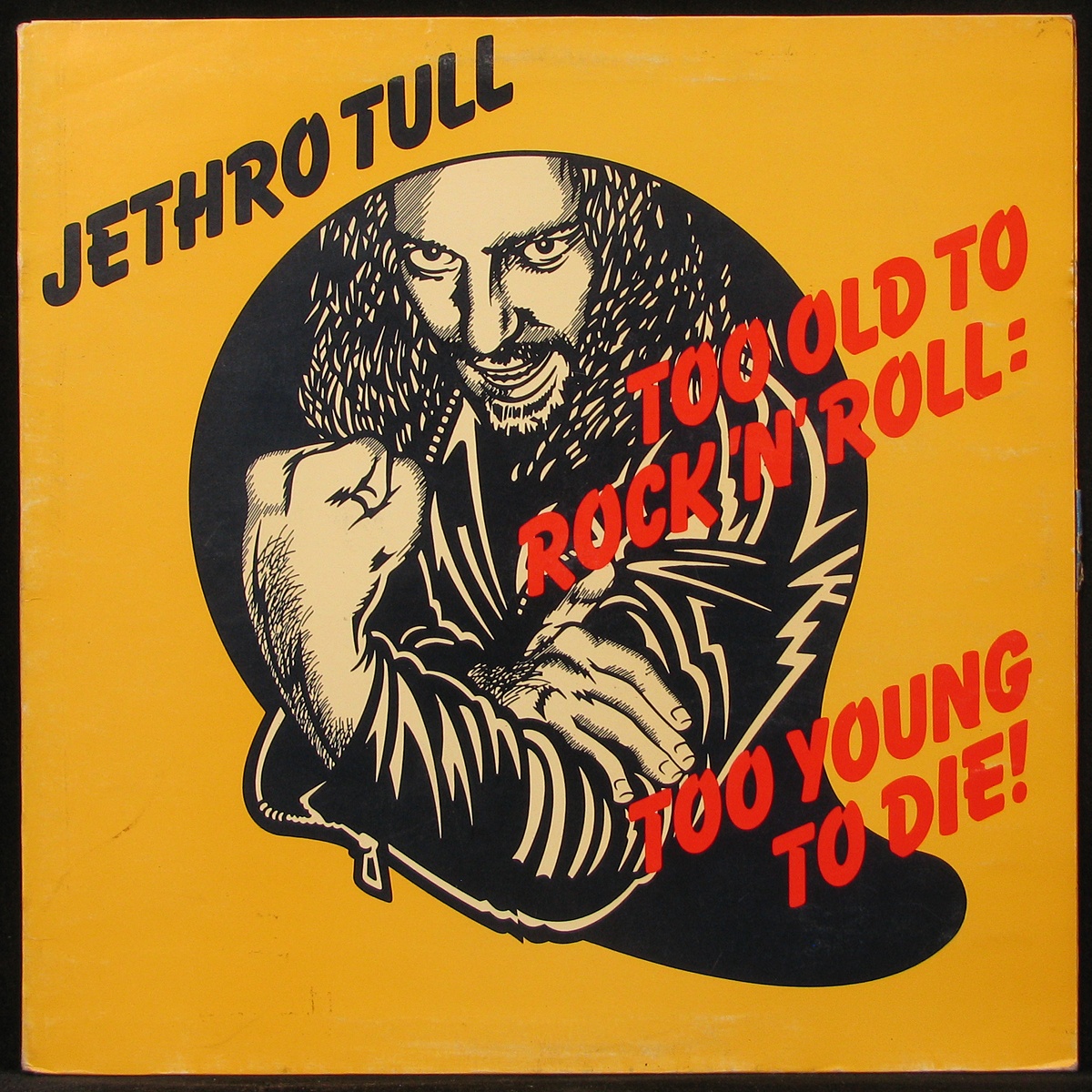 LP Jethro Tull — Too Old To Rock'N'Roll: Too Young To Die! фото