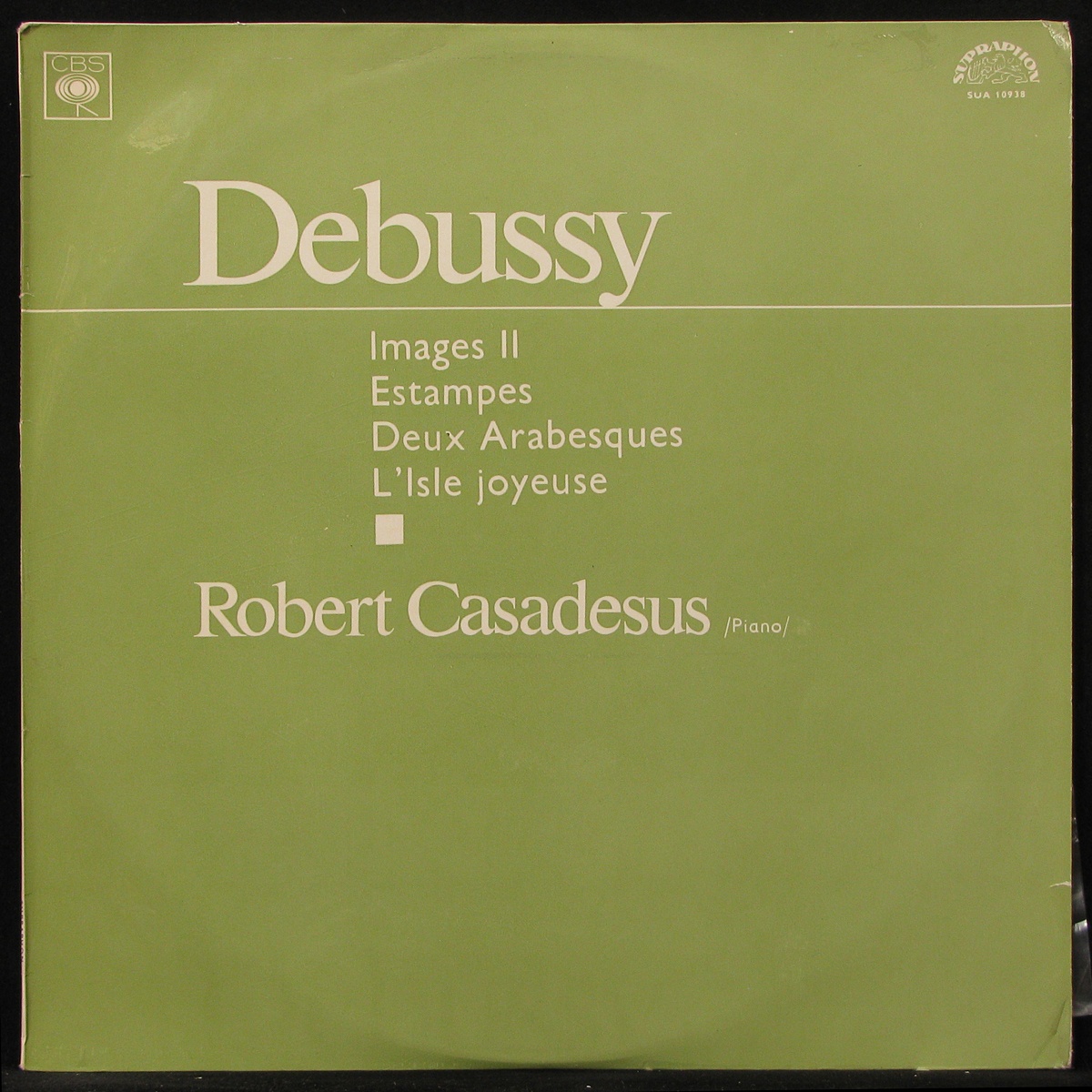 LP Robert Casadesus — Debussy: Images II / Estampes / Deux Arabesques / L'isle Joyeuse фото