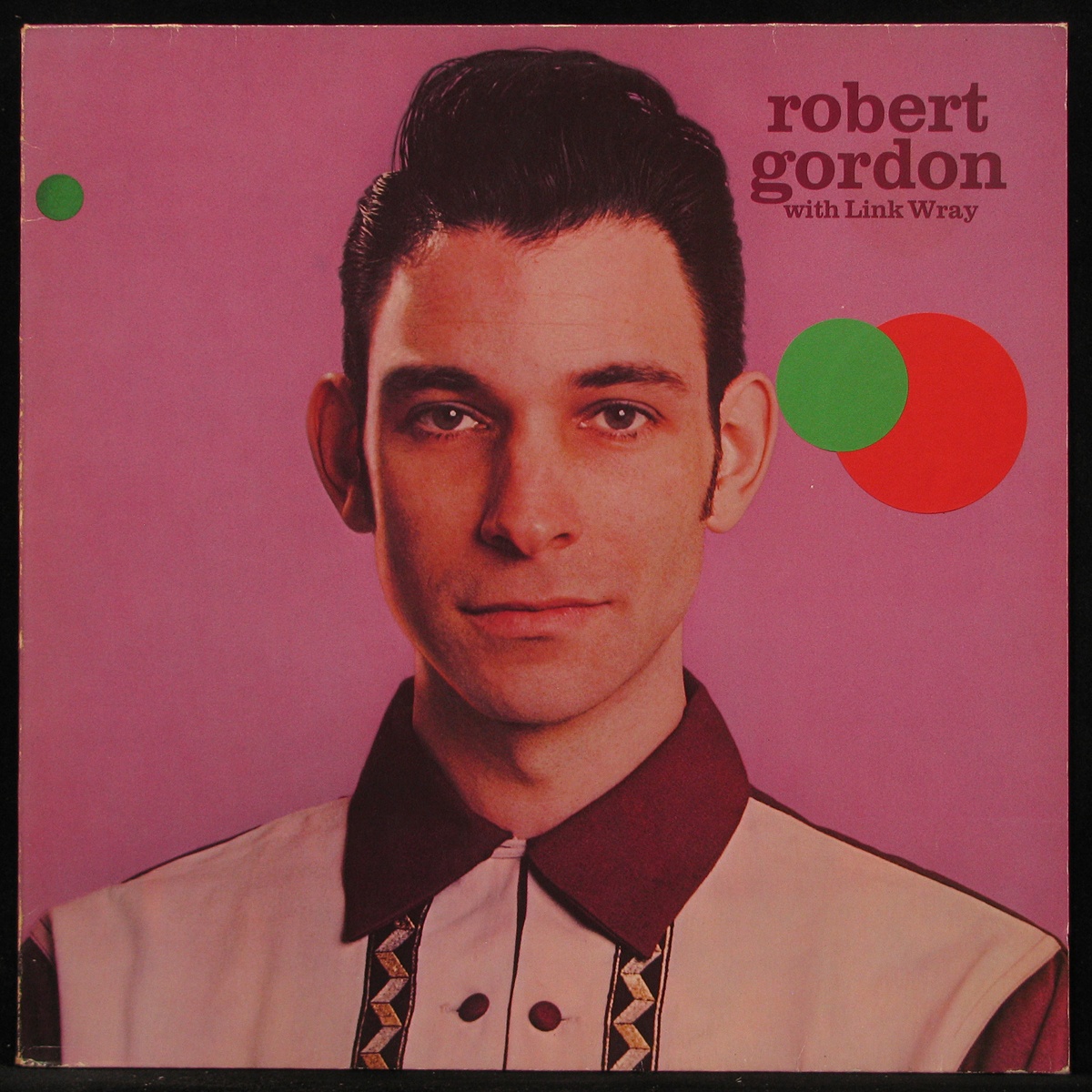 LP Robert Gordon — Robert Gordon With Link Wray фото