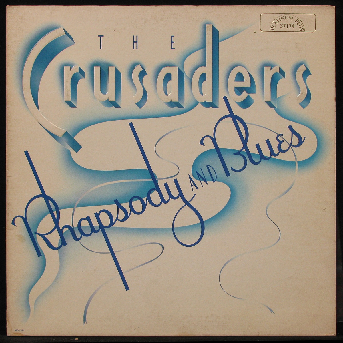 LP Crusaders — Rhapsody And Blues фото