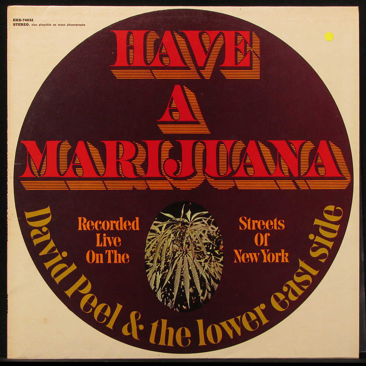 LP David Peel & The Lower East Side — Have A Marijuana фото