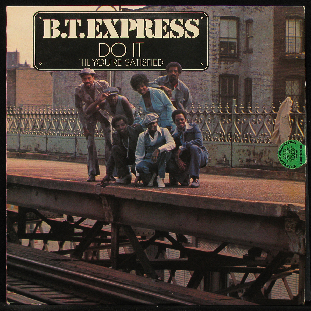 LP B.T. Express — Do It 'Til You're Satisfied фото