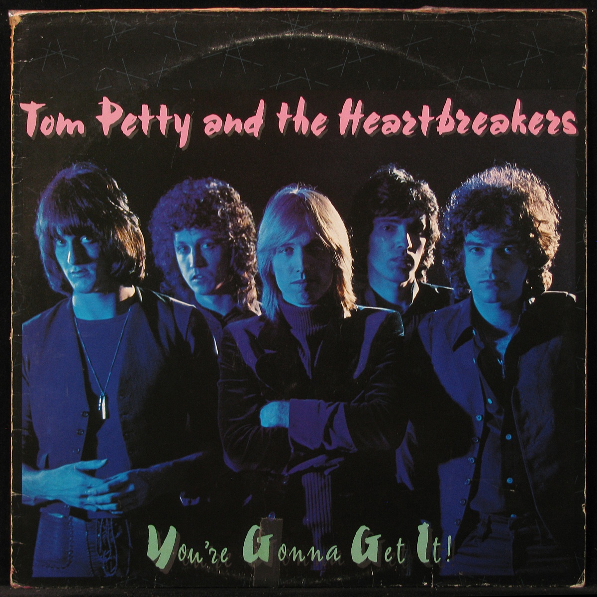 LP Tom Petty And The Heartbreakers — You're Gonna Get It! фото