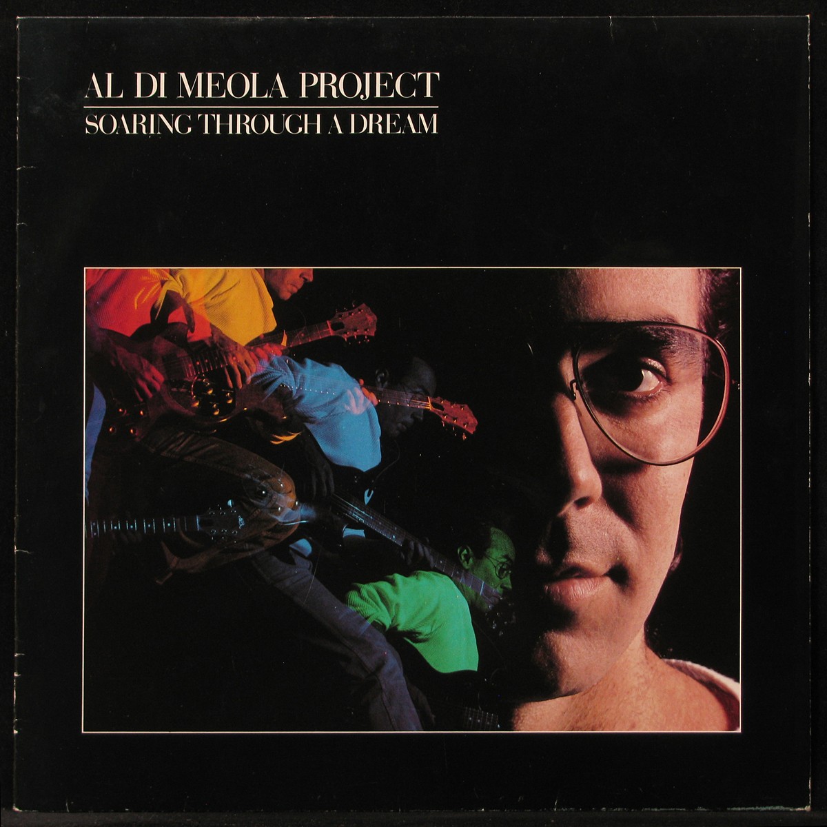 LP Al Di Meola Project — Soaring Through A Dream фото