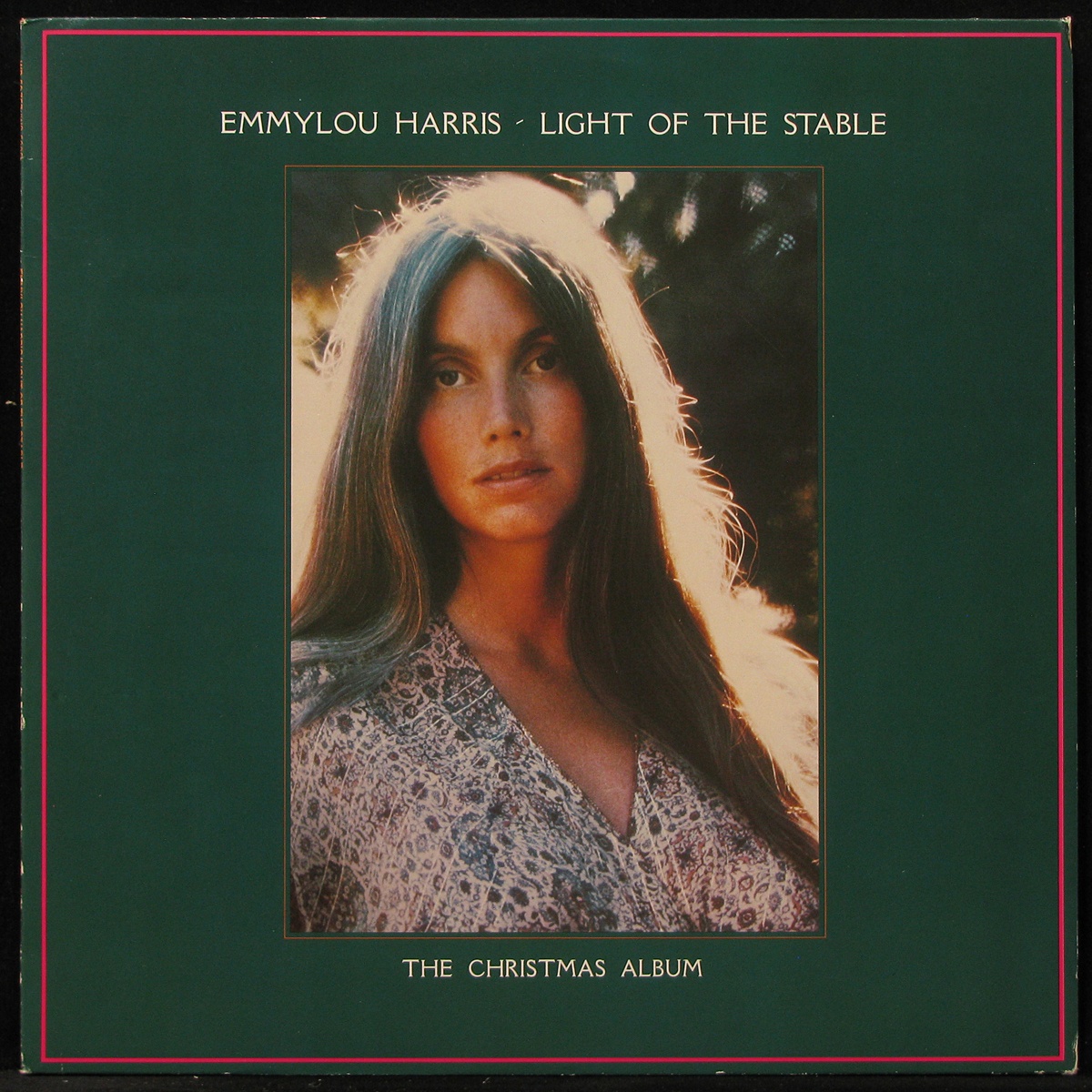 LP Emmylou Harris — Light Of The Stable. The Christmas Album фото