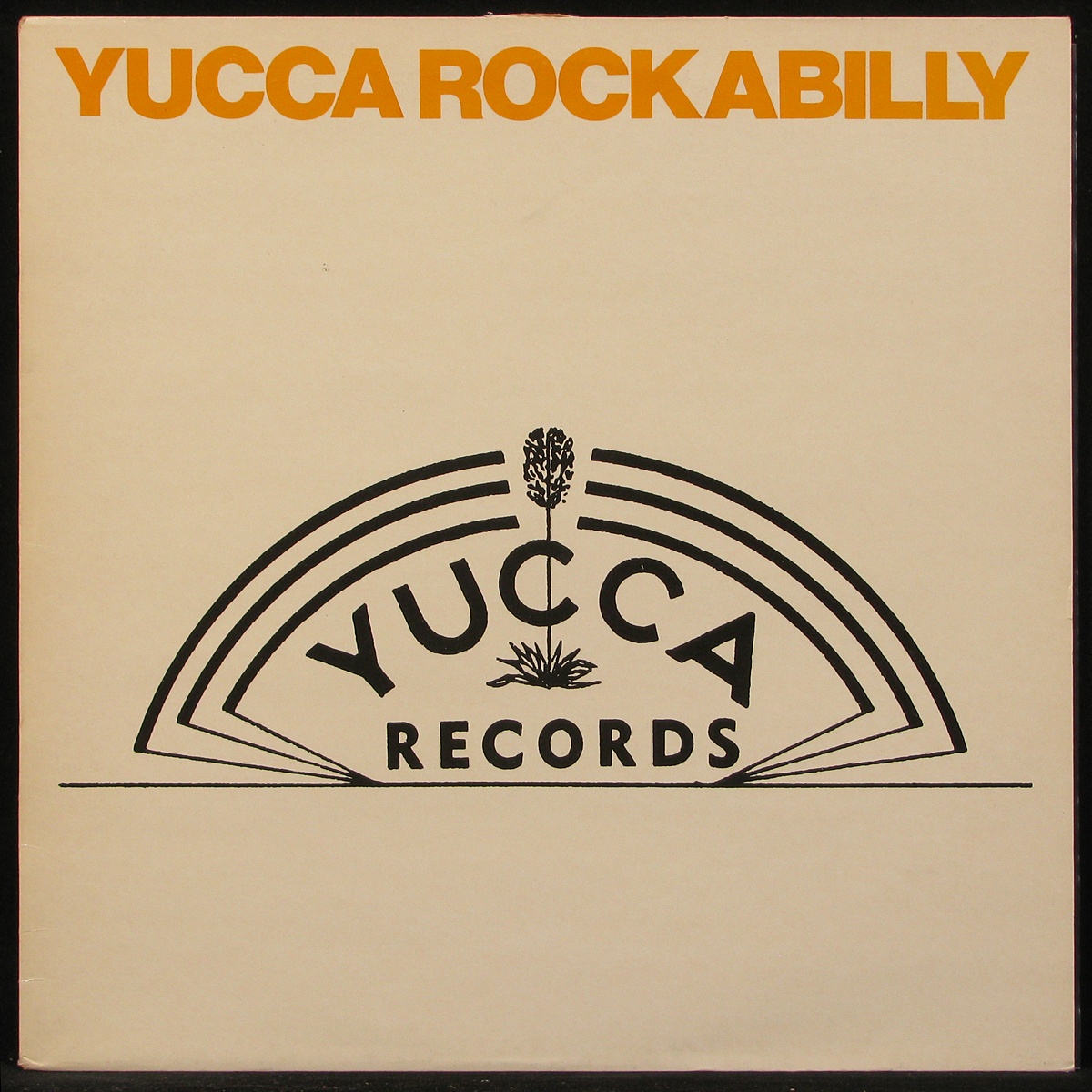 LP V/A — Yucca Rockabilly фото