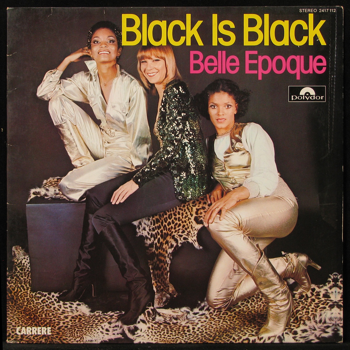 LP Belle Epoque — Black Is Black фото