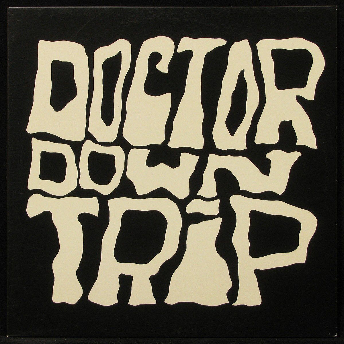 LP Doctor Down Trip — Doctor Down Trip фото