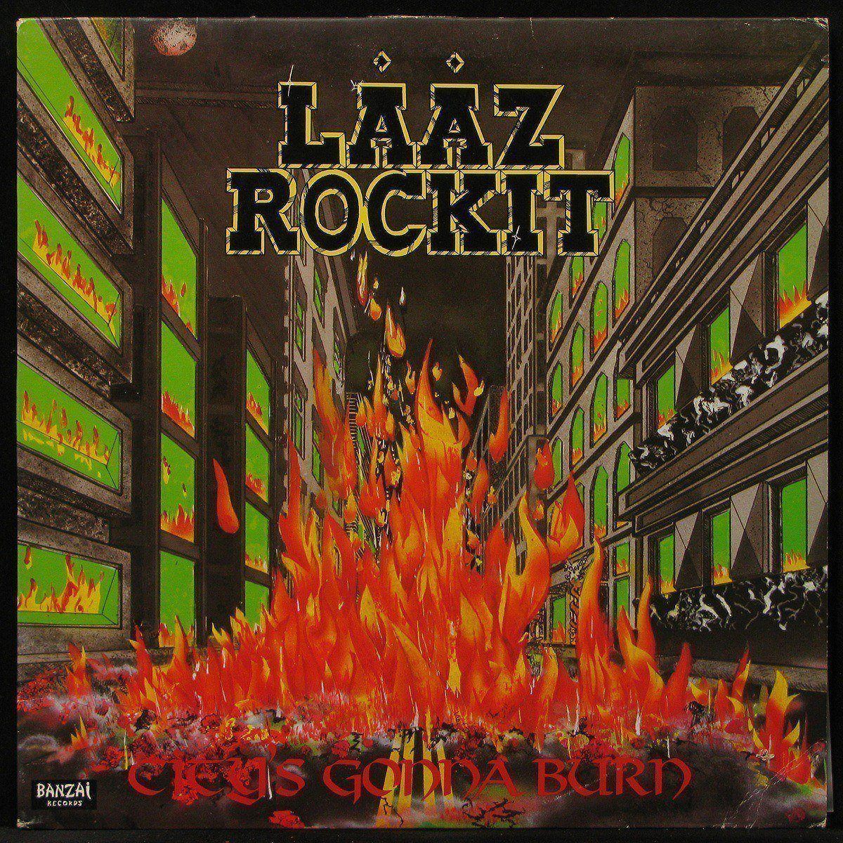LP Laaz Rockit — City's Gonna Burn фото