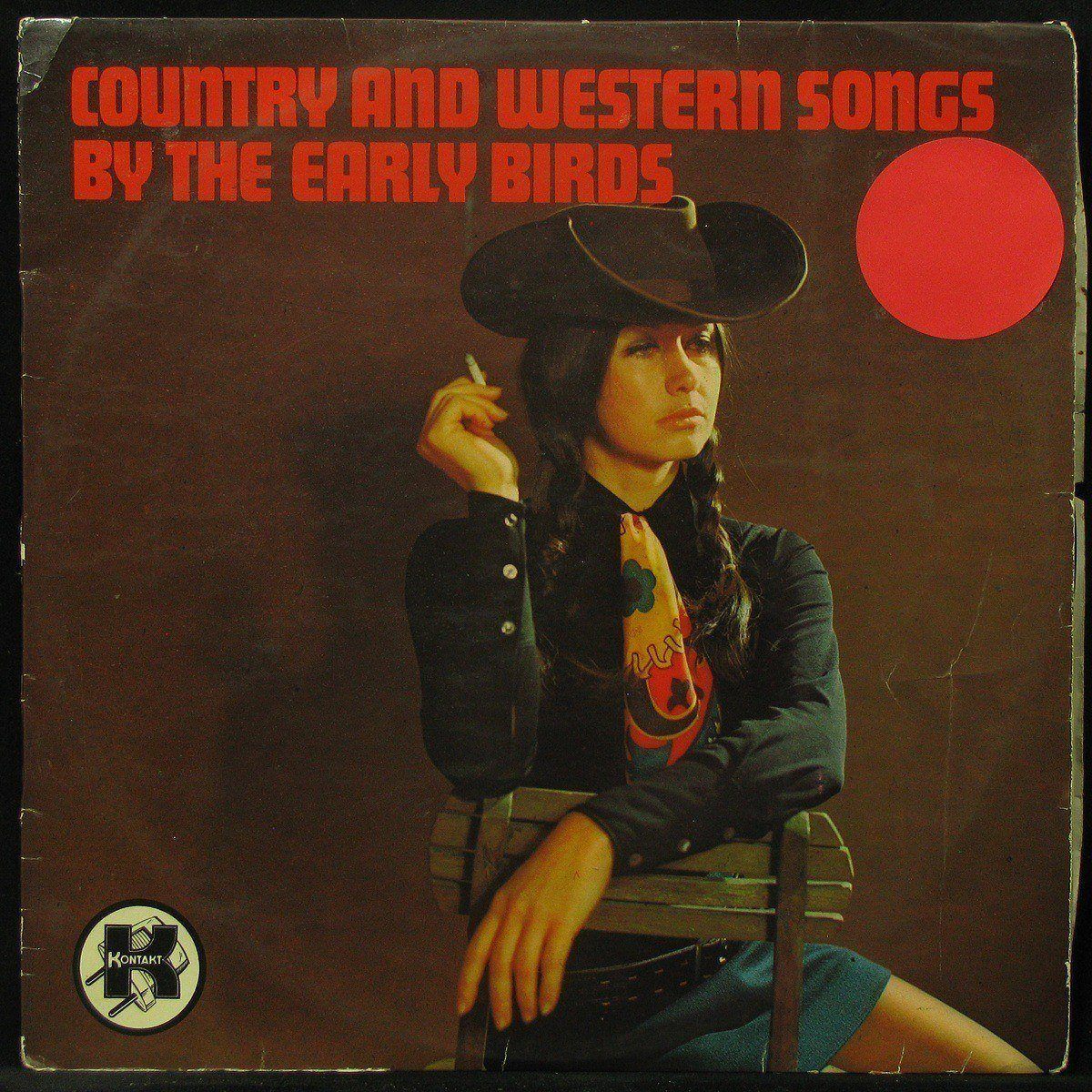 LP Early Birds — Country And Western Songs By The Early Birds фото