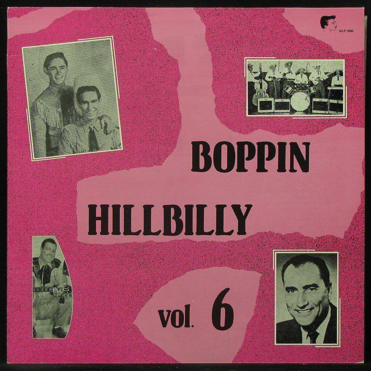 LP V/A — Boppin' Hillbilly Vol. 6 фото