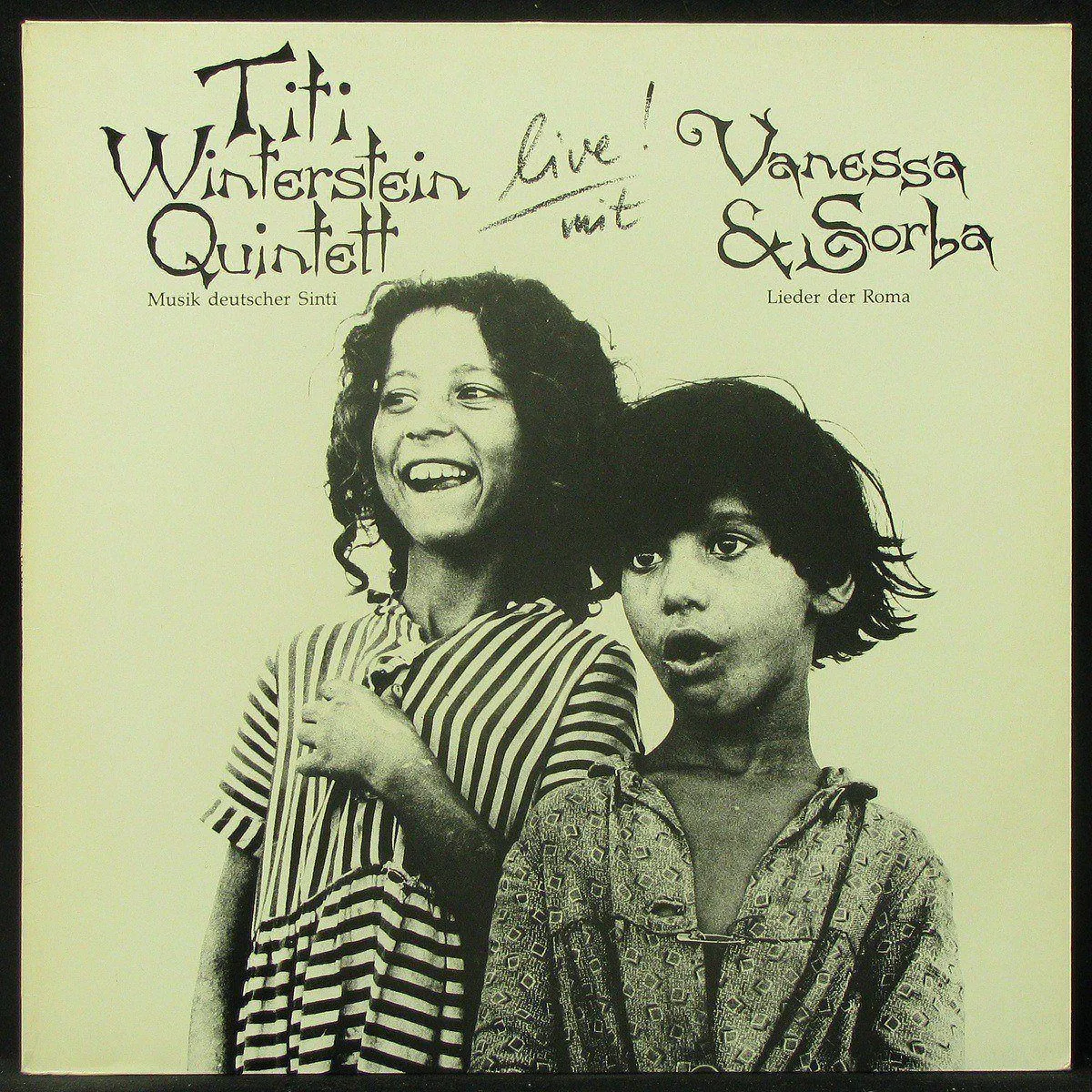 LP Titi Winterstein Quintett Mit Vanessa & Sorba — Live! (Musik Deutscher Sinti - Lieder Der Roma) фото