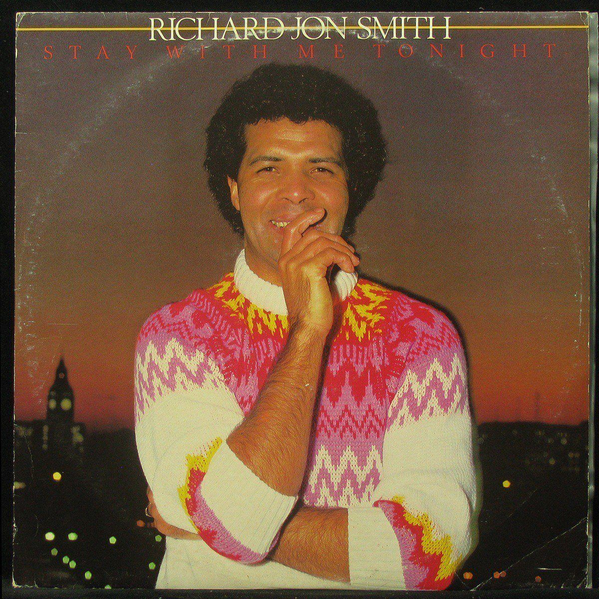 LP Richard Jon Smith — Stay With Me Tonight (maxi) фото