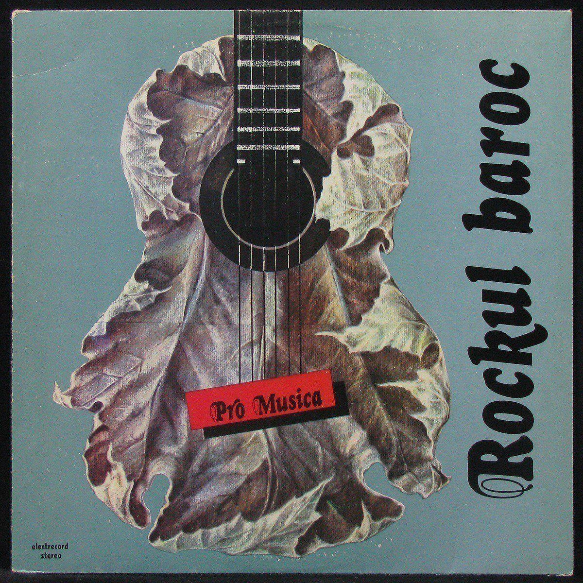 LP Pro Musica — Rockul Baroc фото