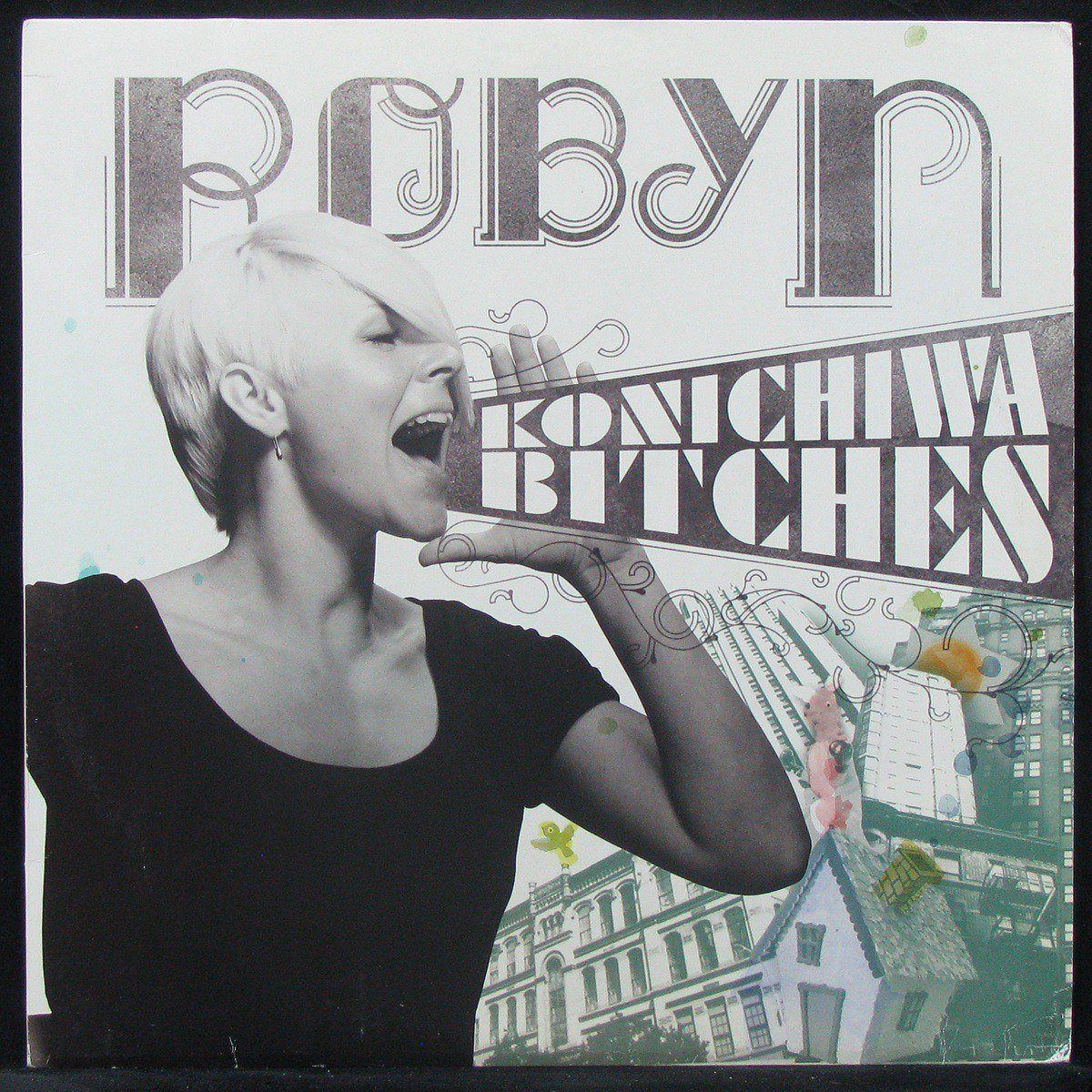 LP Robyn — Konichiwa Bitches (maxi) фото